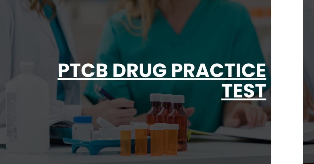 PTCB Drug Practice Test Feature Image