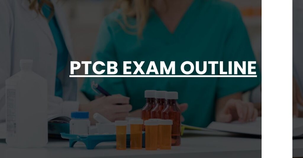 PTCB Exam Outline Feature Image