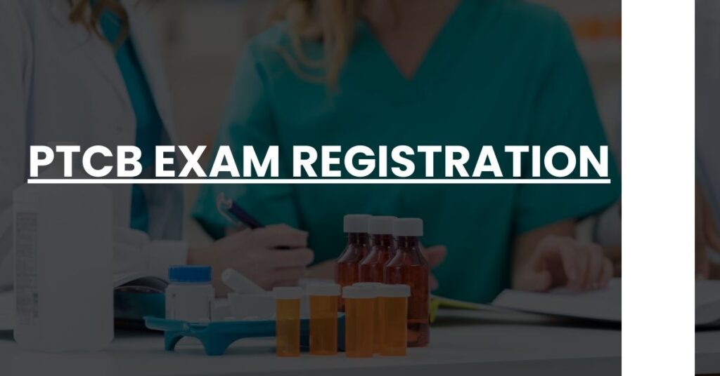 PTCB Exam Registration Feature Image