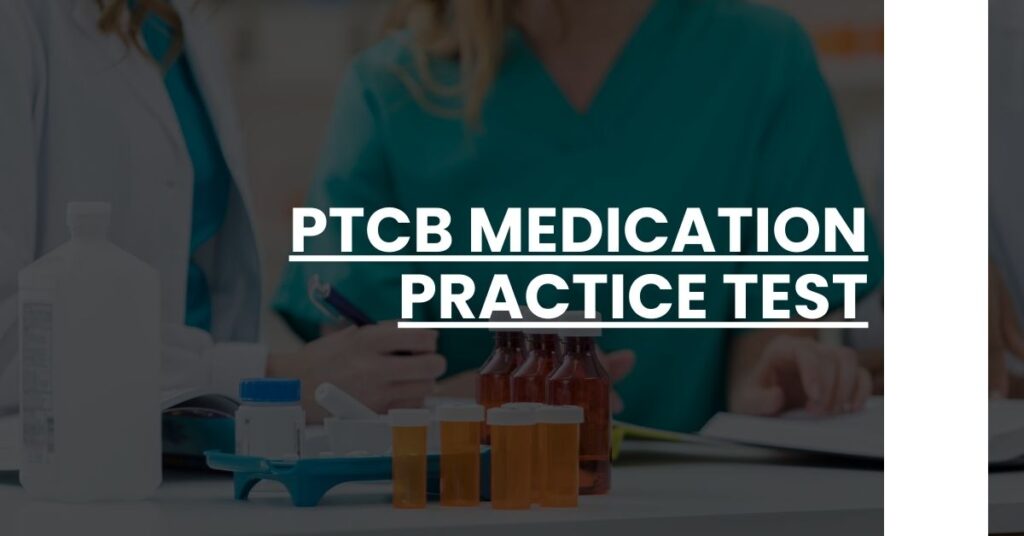 PTCB Medication Practice Test Feature Image