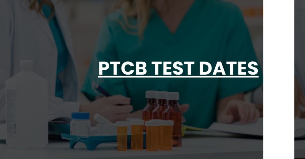 PTCB Test Dates Feature Image