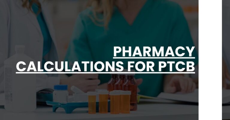 Pharmacy Calculations For PTCB Feature Image