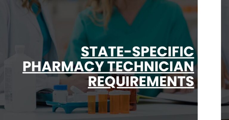 State-Specific Pharmacy Technician Requirements Feature Image