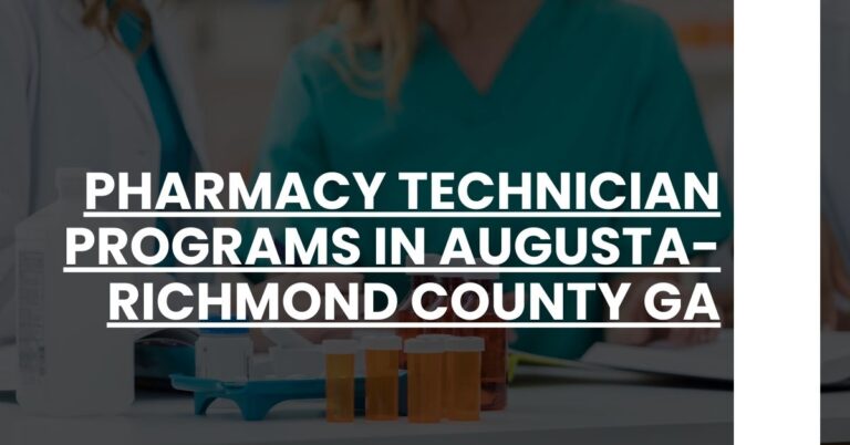 Pharmacy Technician Programs in Augusta-Richmond County GA Feature Image