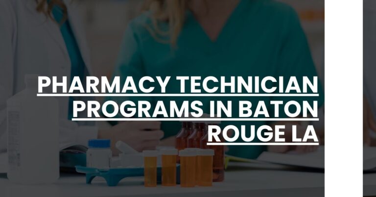 Pharmacy Technician Programs in Baton Rouge LA Feature Image