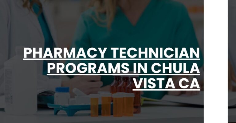 Pharmacy Technician Programs in Chula Vista CA Feature Image