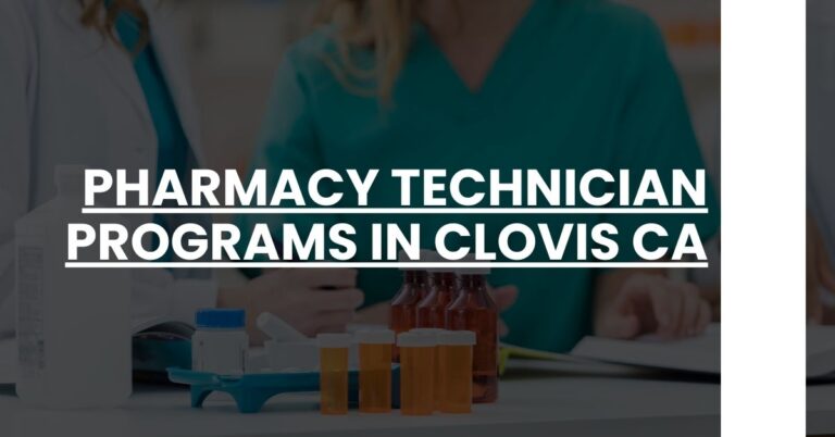 Pharmacy Technician Programs in Clovis CA Feature Image