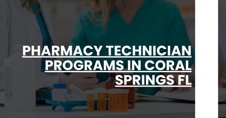 Pharmacy Technician Programs in Coral Springs FL Feature Image