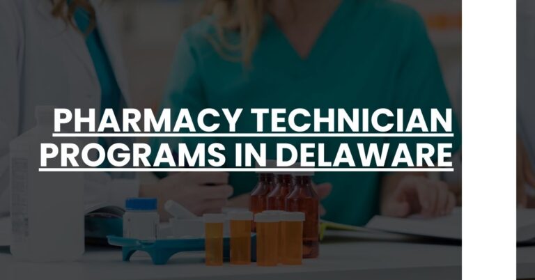 Pharmacy Technician Programs in Delaware Feature Image