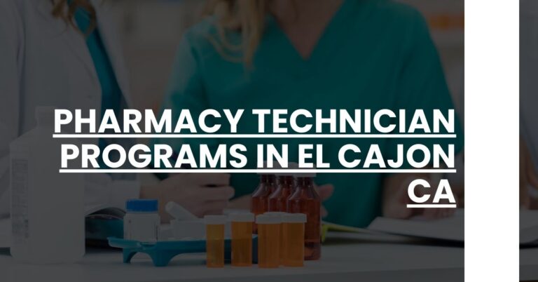 Pharmacy Technician Programs in El Cajon CA Feature Image