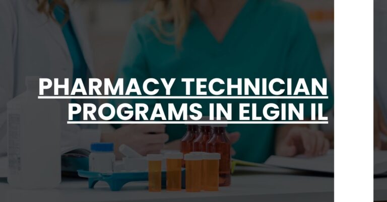 Pharmacy Technician Programs in Elgin IL Feature Image