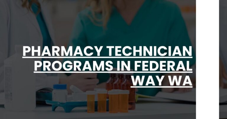 Pharmacy Technician Programs in Federal Way WA Feature Image