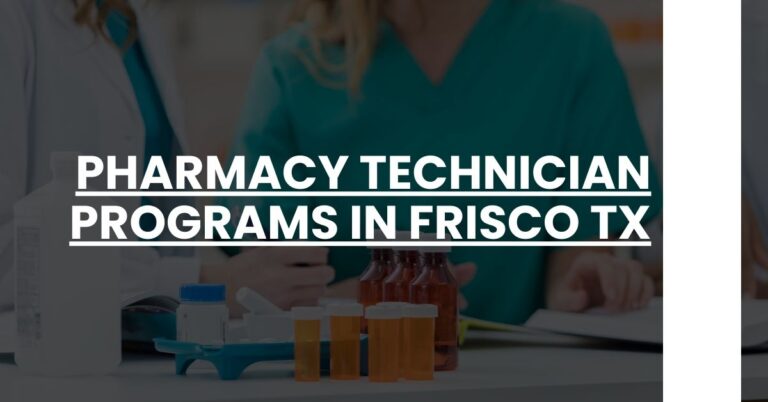 Pharmacy Technician Programs in Frisco TX Feature Image