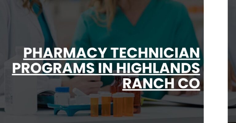 Pharmacy Technician Programs in Highlands Ranch CO Feature Image