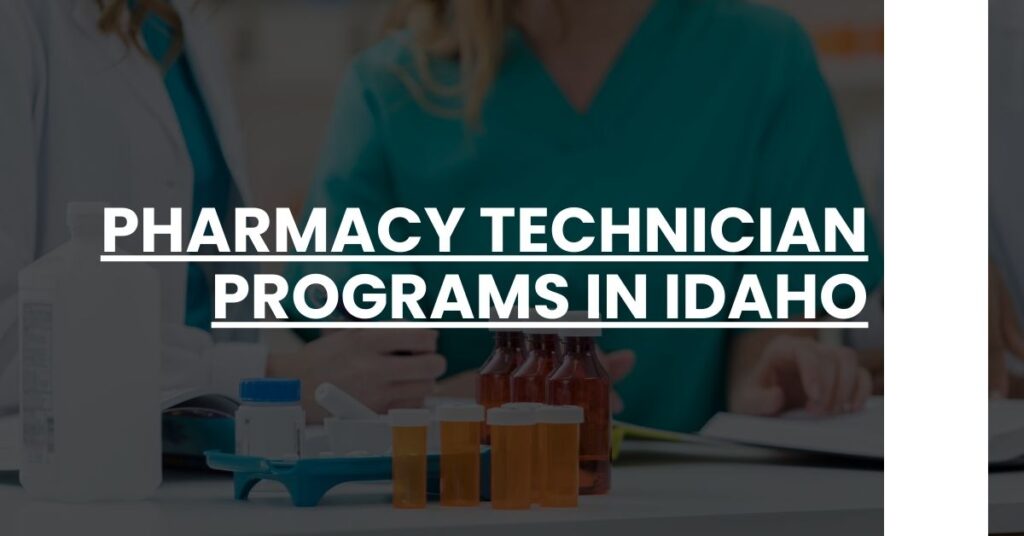 Pharmacy Technician Programs in Idaho Feature Image