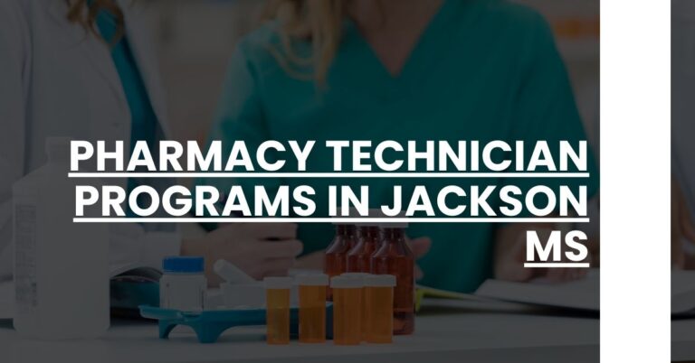 Pharmacy Technician Programs in Jackson MS Feature Image