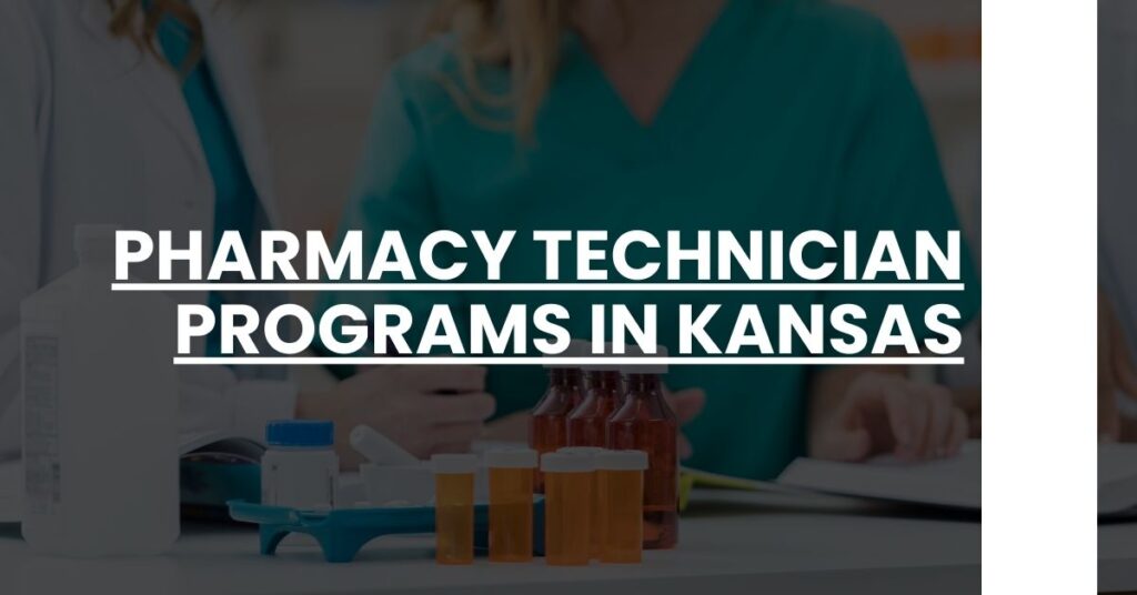 Pharmacy Technician Programs in Kansas Feature Image