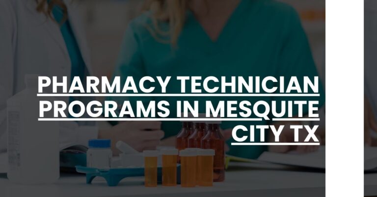 Pharmacy Technician Programs in Mesquite city TX Feature Image