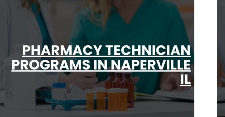 Pharmacy Technician Programs in Naperville IL Feature Image