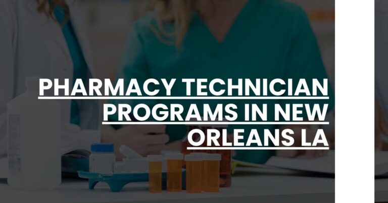 Pharmacy Technician Programs in New Orleans LA Feature Image