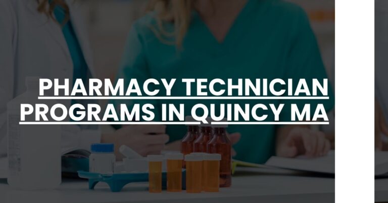 Pharmacy Technician Programs in Quincy MA Feature Image