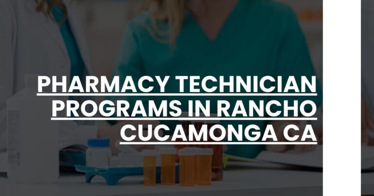 Pharmacy Technician Programs in Rancho Cucamonga CA Feature Image