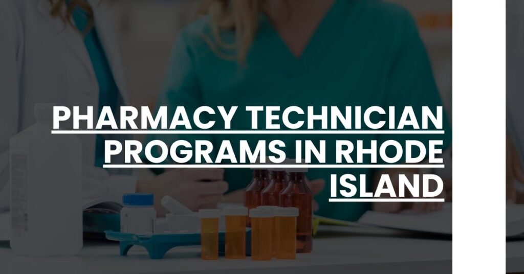 Pharmacy Technician Programs in Rhode Island Feature Image