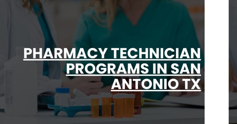 Pharmacy Technician Programs in San Antonio TX Feature Image