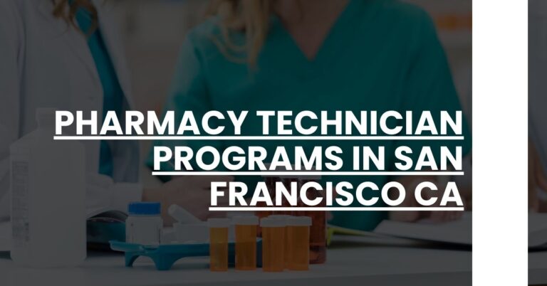 Pharmacy Technician Programs in San Francisco CA Feature Image