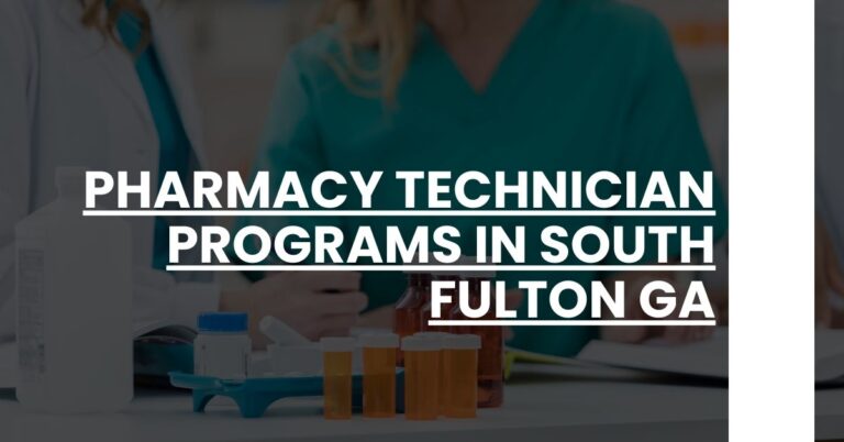 Pharmacy Technician Programs in South Fulton GA Feature Image