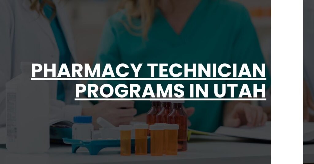 Pharmacy Technician Programs in Utah Feature Image