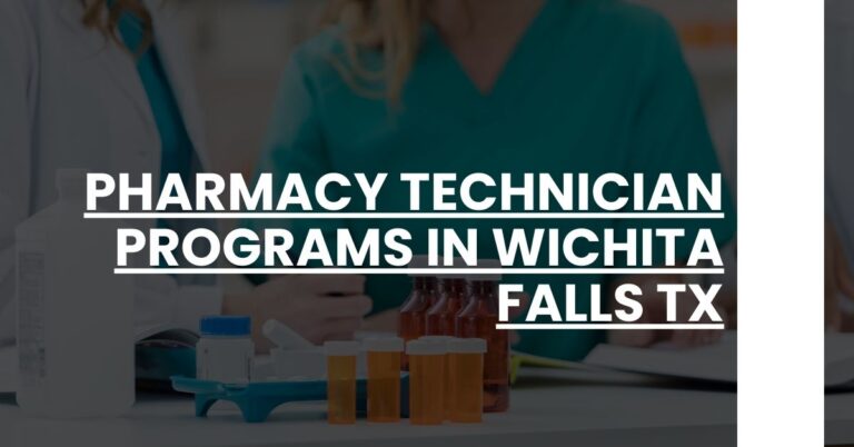 Pharmacy Technician Programs in Wichita Falls TX Feature Image