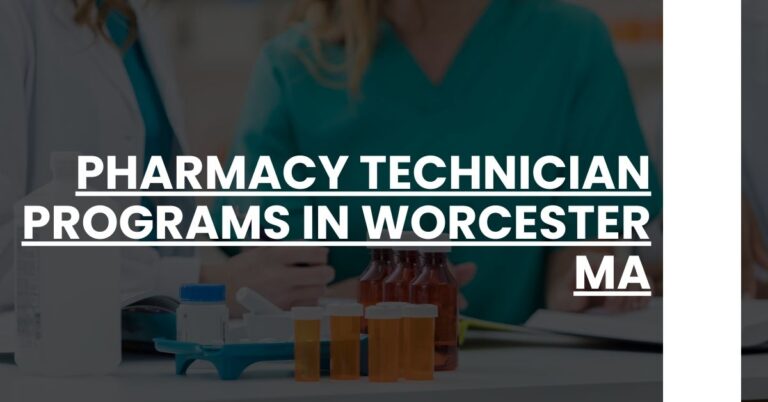 Pharmacy Technician Programs in Worcester MA Feature Image