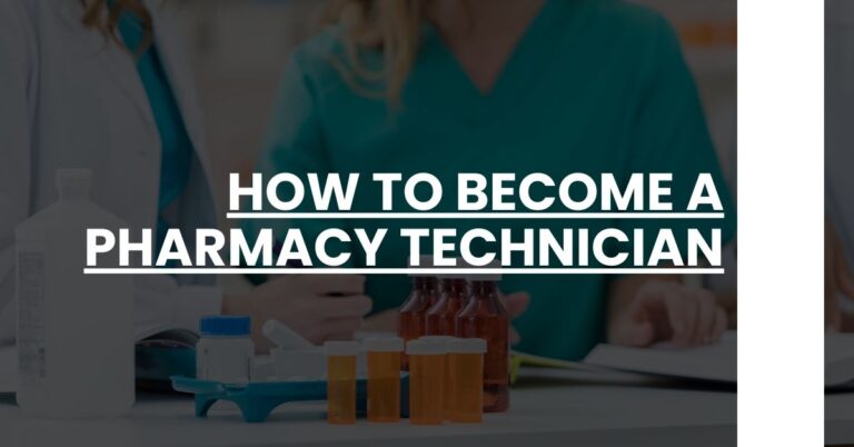 How to Become a Pharmacy Technician Feature Image