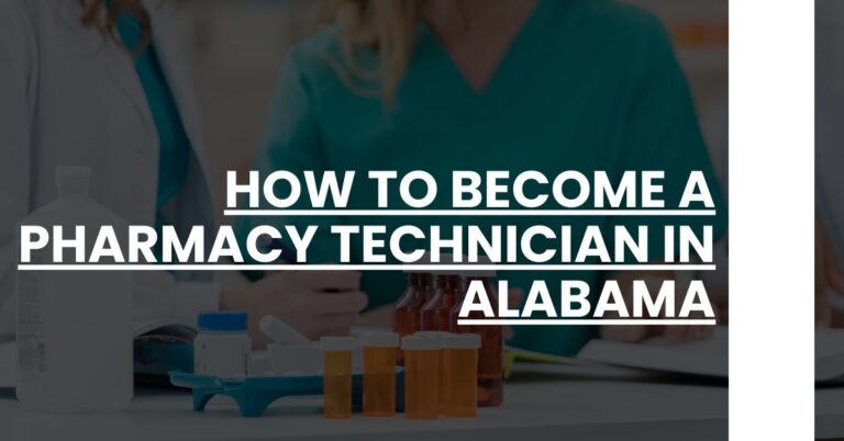 How to Become a Pharmacy Technician in Alabama Feature Image