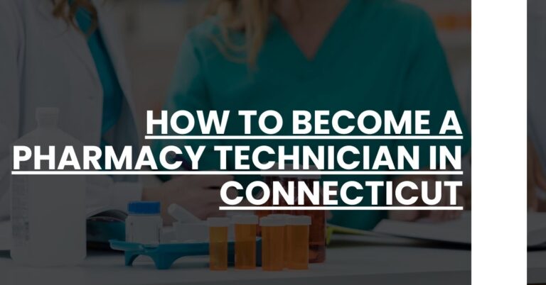 How to Become a Pharmacy Technician in Connecticut Feature Image