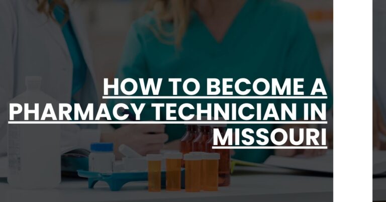 How to Become a Pharmacy Technician in Missouri Feature Image