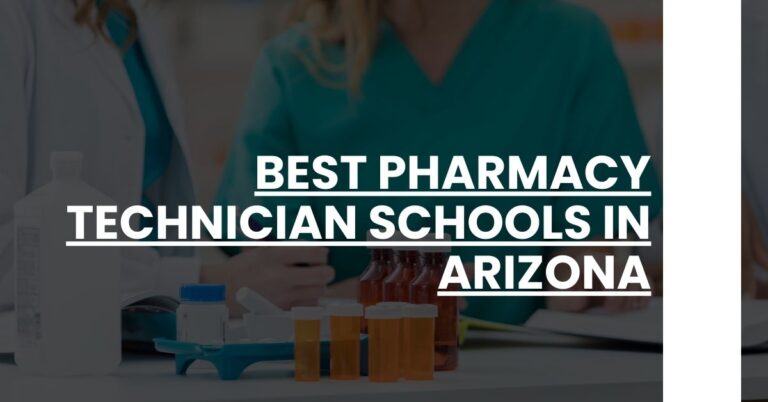 Best Pharmacy Technician Schools In Arizona Feature Image