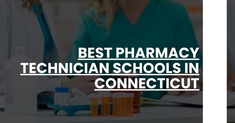 Best Pharmacy Technician Schools In Connecticut Feature Image