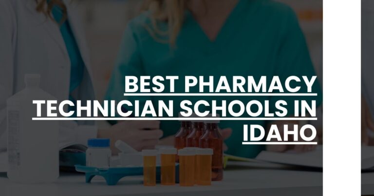 Best Pharmacy Technician Schools In Idaho Feature Image