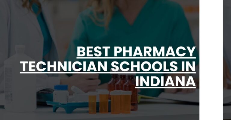 Best Pharmacy Technician Schools In Indiana Feature Image