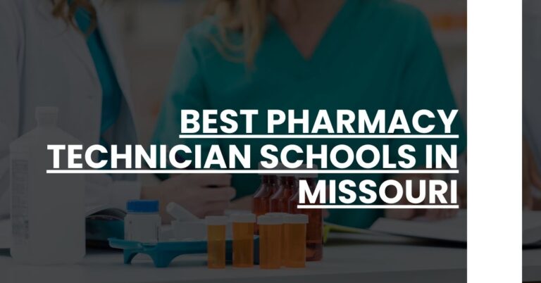 Best Pharmacy Technician Schools In Missouri Feature Image