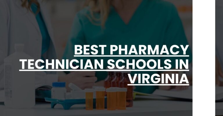 Best Pharmacy Technician Schools In Virginia Feature Image