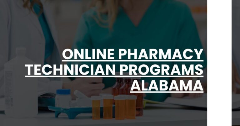 Online Pharmacy Technician Programs Alabama Feature Image