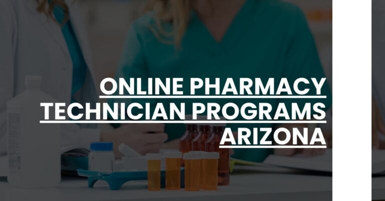 Online Pharmacy Technician Programs Arizona Feature Image