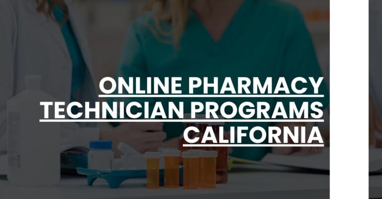 Online Pharmacy Technician Programs California Feature Image