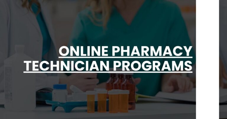 Online Pharmacy Technician Programs Feature Image