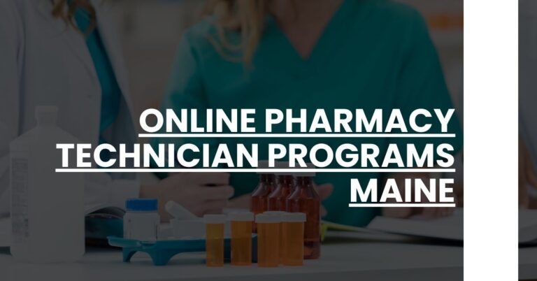 Online Pharmacy Technician Programs Maine Feature Image