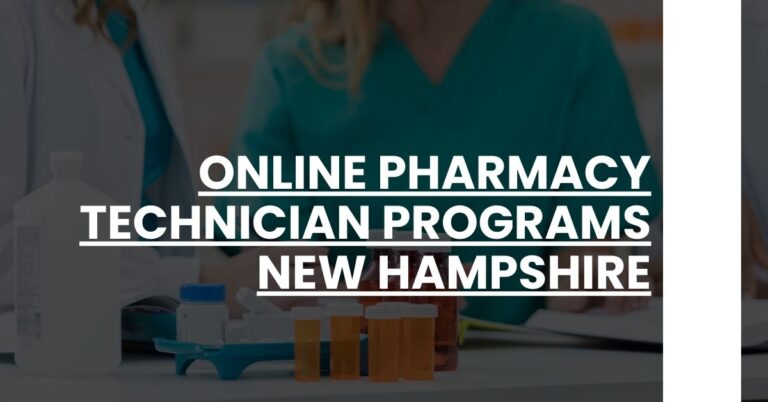 Online Pharmacy Technician Programs New Hampshire Feature Image