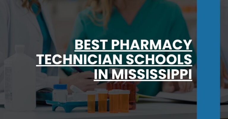 Best Pharmacy Technician Schools In Mississippi